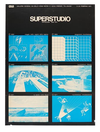 Superstudio Group, Lotto composto di 2 manifesti. 1969-72. 1) Superstudio....