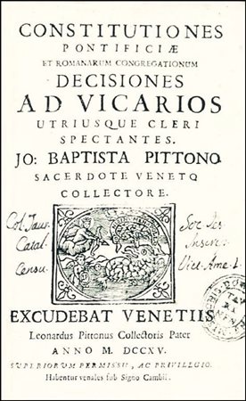 A COLLECTION OF PONTIFICAL RULES AND ROMAN CURIA DECISIONSPittoni, Giovanni...