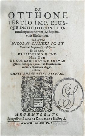 CISNER, NIKOLAUS. De Otthone Tertio Imp. Eiusque Instituto Conciliorum...