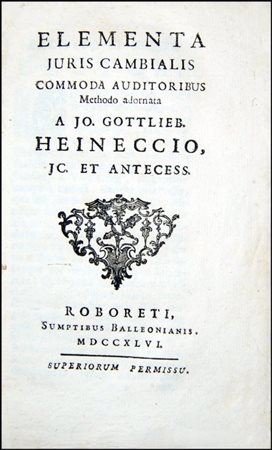 HEINECKE'S LESSONS OF EXCHANGE LAW, TO WHICH IS ADDED AN ESSAY ON EXCHANGE...