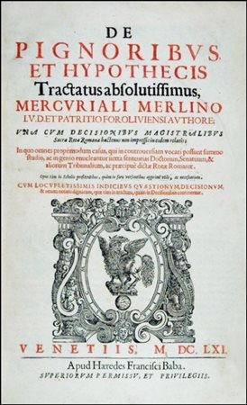 FUNDAMENTAL TREATISE ON DISTRAINTS AND MORTGAGESMerlini, Mercuriale. De...