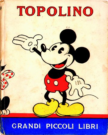 IT1934. Primo volume disneyano: “Questo mio Grande Piccolo Libro è dedicato...