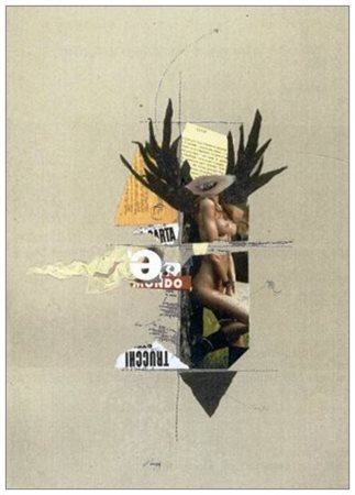 GIOVANNI FONTANA 1946 Senza titolo 2009 T.m. e collage su cartoncino 70 x 50....