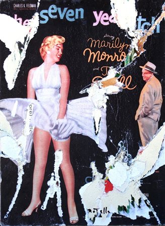 Mimmo Rotella decollage su tela, 2003 "Seven years Marilyn", cm 27,5x38 F.to...