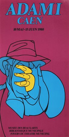 AUTORI VARI Lotto comprendente 8 opere. Poster. . 1) ADAMI VALERIO (n. 1935)...