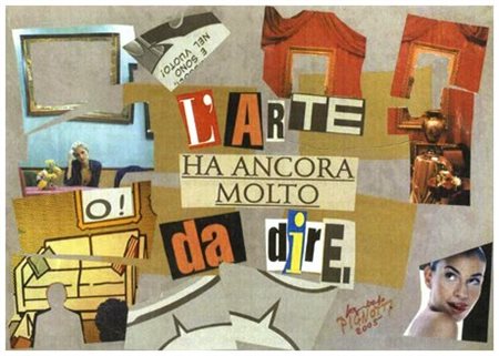 LAMBERTO PIGNOTTI 1926 L’arte ha ancora molto da dire 2005 Collage su cartone...