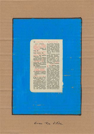 Evan De Vilde, ALLE LECTIONES, 2013, tecnica mista e collage su cartone, cm....