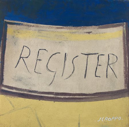 FILIPPO SCROPPO Riesi (Cl) 01/01/1910 - Torino 22/05/1993 Register, 1980-86...