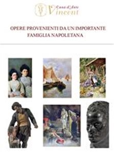 Asta N. 107 - Arte Moderna e Contemporanea, Dipinti del XIX e XX secolo, Sculture del XIX e XX secolo, Arredi e Oggetti d'Arte