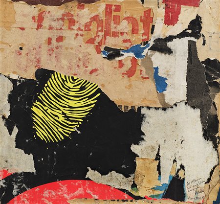 Mimmo Rotella (Catanzaro 1918 - Milano 2006) "Impronta gialla" 1962...