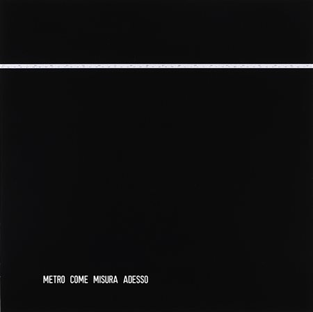 Vincenzo Agnetti (Milano 1926 - 1981) "Assioma - Metro come misura...